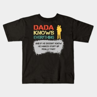 Dada Knows Everything Father's Day Daddy Gifts Kids T-Shirt
